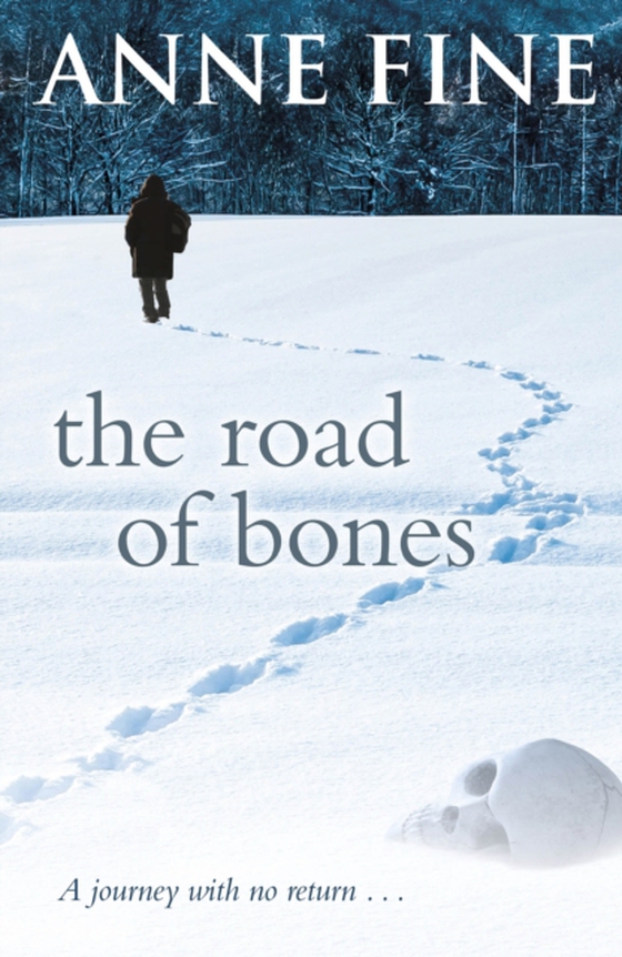 Road of Bones (e-bog) af Fine, Anne