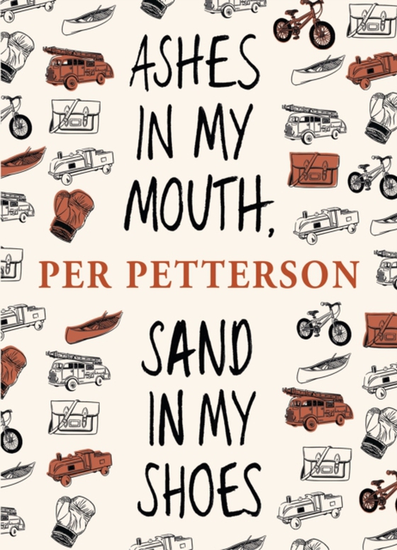 Ashes in My Mouth, Sand in My Shoes (e-bog) af Petterson, Per