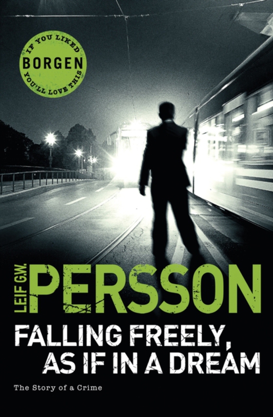 Falling Freely, as If in a Dream (e-bog) af Persson, Leif G W