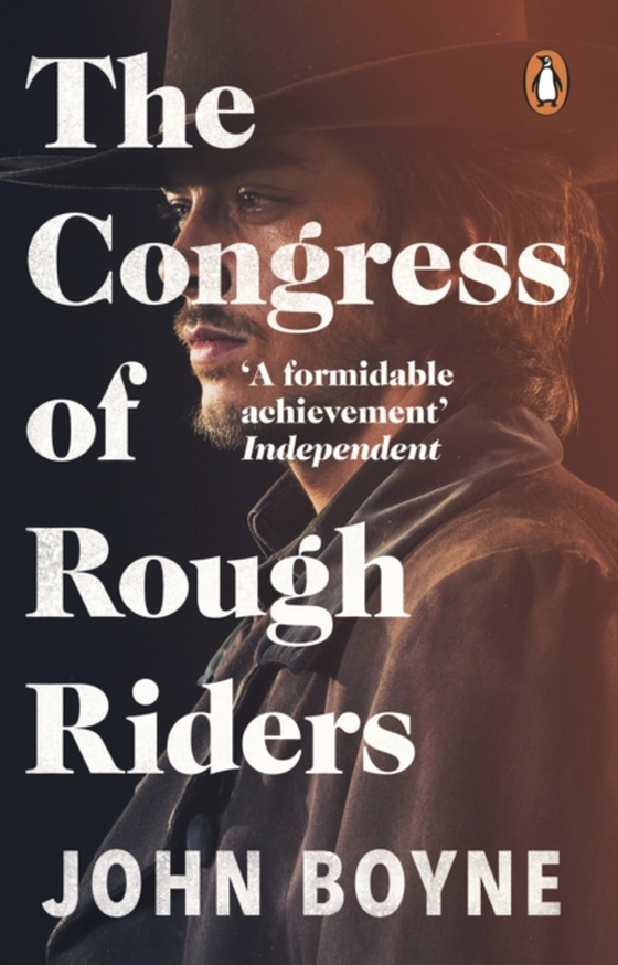 Congress of Rough Riders (e-bog) af Boyne, John