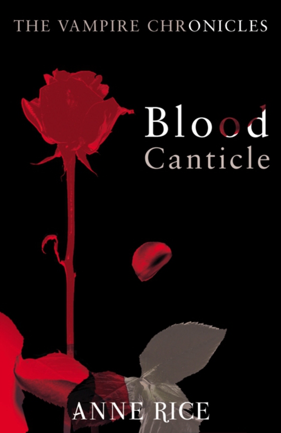 Blood Canticle (e-bog) af Rice, Anne