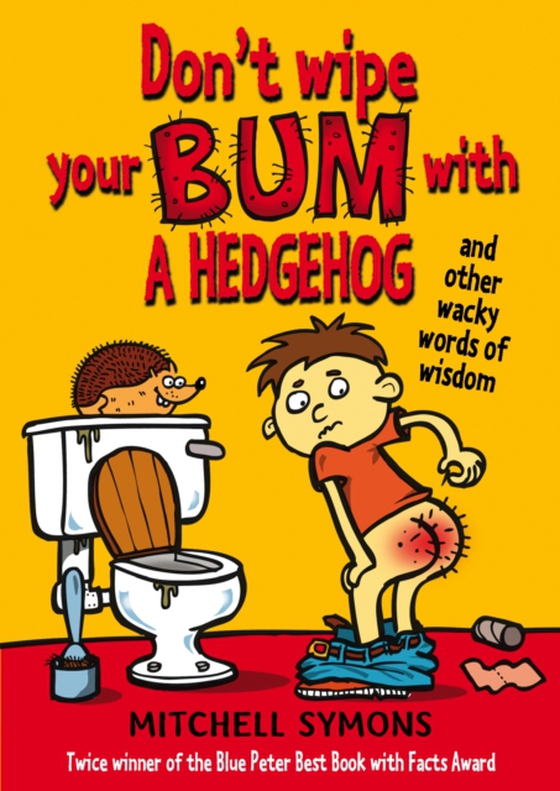 Don't Wipe Your Bum with a Hedgehog (e-bog) af Symons, Mitchell
