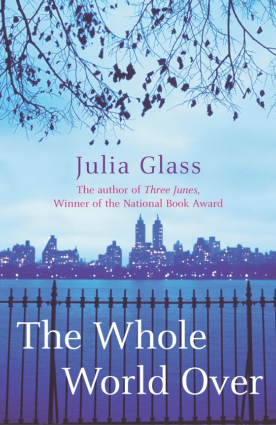 Whole World Over (e-bog) af Glass, Julia