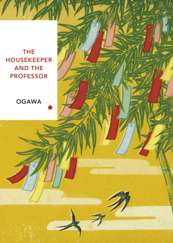 Housekeeper and the Professor (Vintage Classics Japanese Series) (e-bog) af Ogawa, Yoko