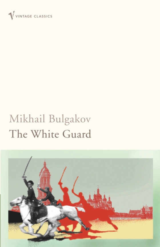 White Guard (e-bog) af Bulgakov, Mikhail