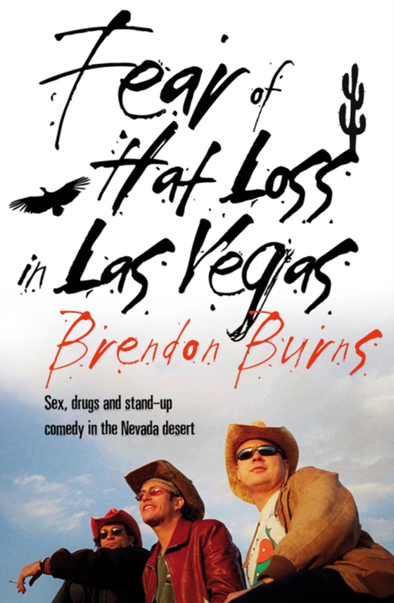 Fear of Hat Loss in Las Vegas (e-bog) af Burns, Brendon