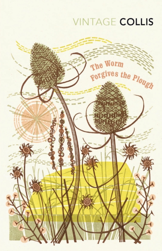 Worm Forgives the Plough (e-bog) af Collis, John Stewart