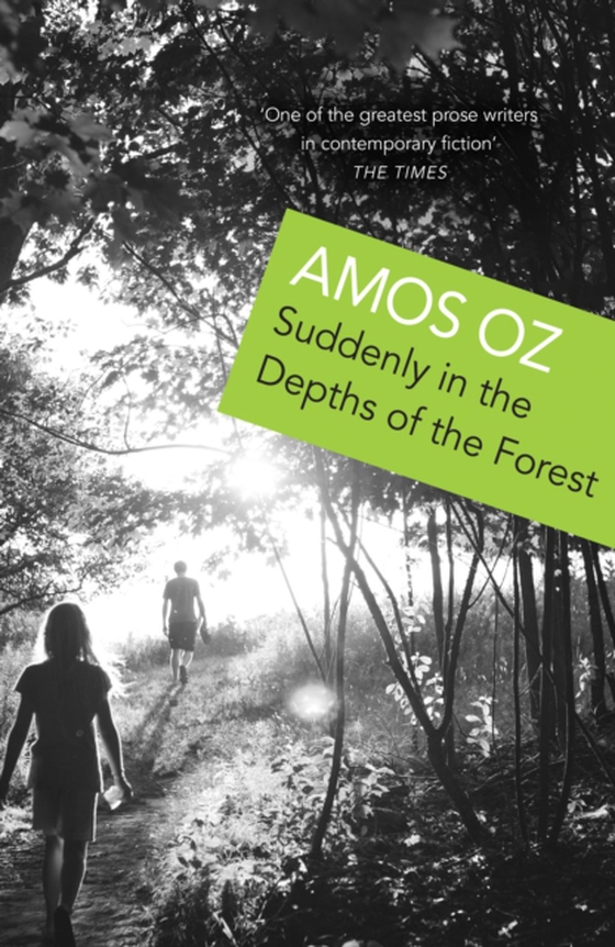 Suddenly in the Depths of the Forest (e-bog) af Oz, Amos