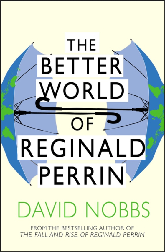 Better World Of Reginald Perrin (e-bog) af Nobbs, David