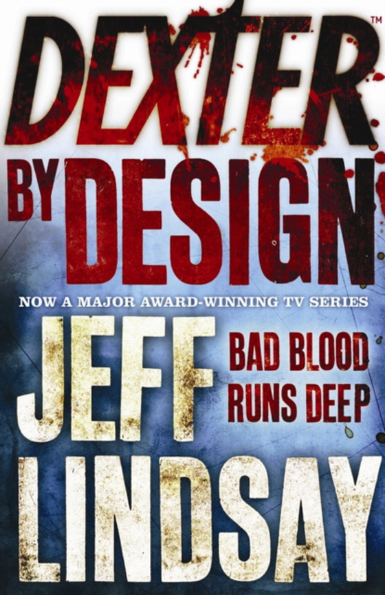 Dexter by Design (e-bog) af Lindsay, Jeff