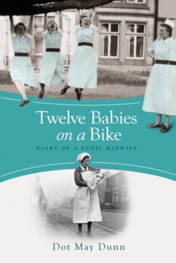 Twelve Babies on a Bike (e-bog) af Dunn, Dot May