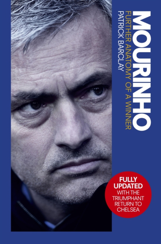 Mourinho: Further Anatomy of a Winner (e-bog) af Barclay, Patrick