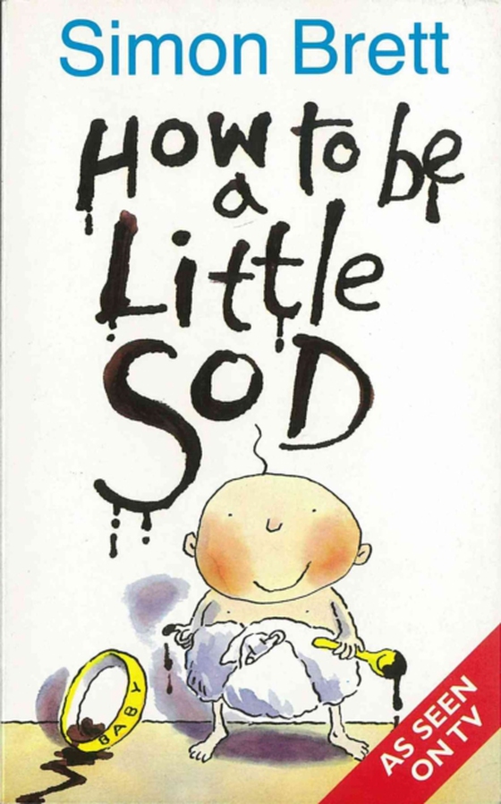 How To Be A Little Sod