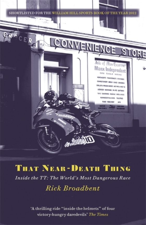 That Near Death Thing (e-bog) af Broadbent, Rick