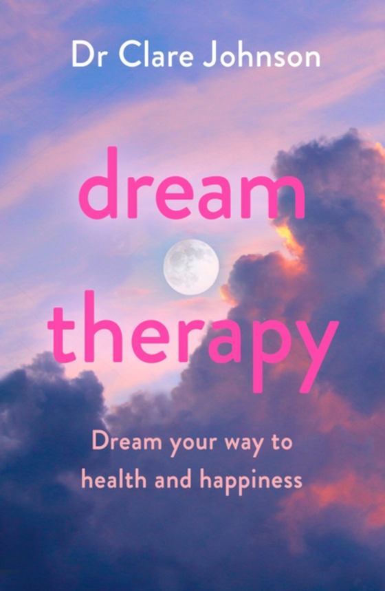 Dream Therapy (e-bog) af Johnson, Clare