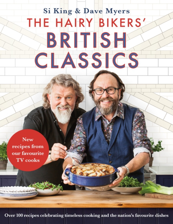 Hairy Bikers' British Classics (e-bog) af Bikers, Hairy