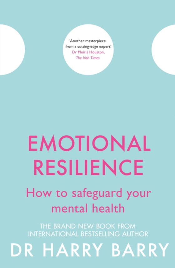 Emotional Resilience (e-bog) af Barry, Harry