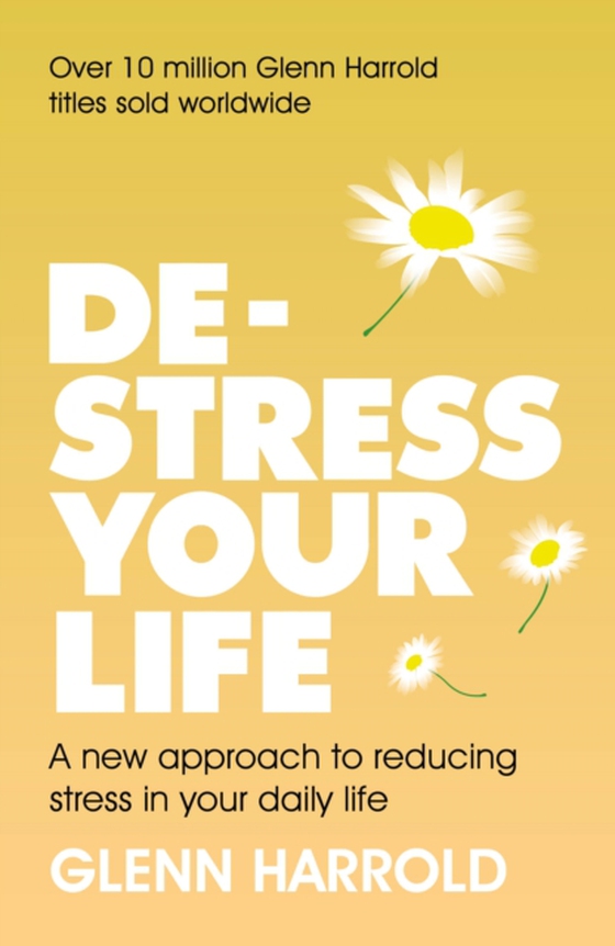De-stress Your Life (e-bog) af Harrold, Glenn