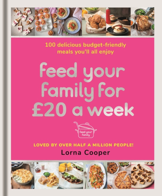 Feed Your Family For  20 a Week (e-bog) af Cooper, Lorna