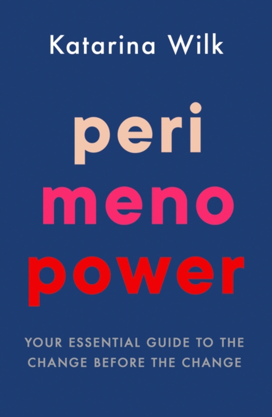 Perimenopower (e-bog) af Wilk, Katarina
