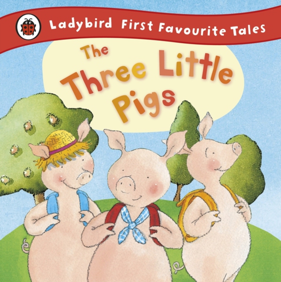 Three Little Pigs: Ladybird First Favourite Tales (e-bog) af Baxter, Nicola