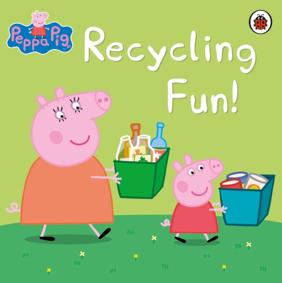 Peppa Pig: Recycling Fun (e-bog) af Peppa Pig