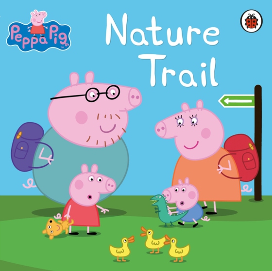 Peppa Pig: Nature Trail (e-bog) af Peppa Pig