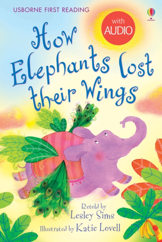 How Elephant's lost their Wings (e-bog) af Lesley Sims