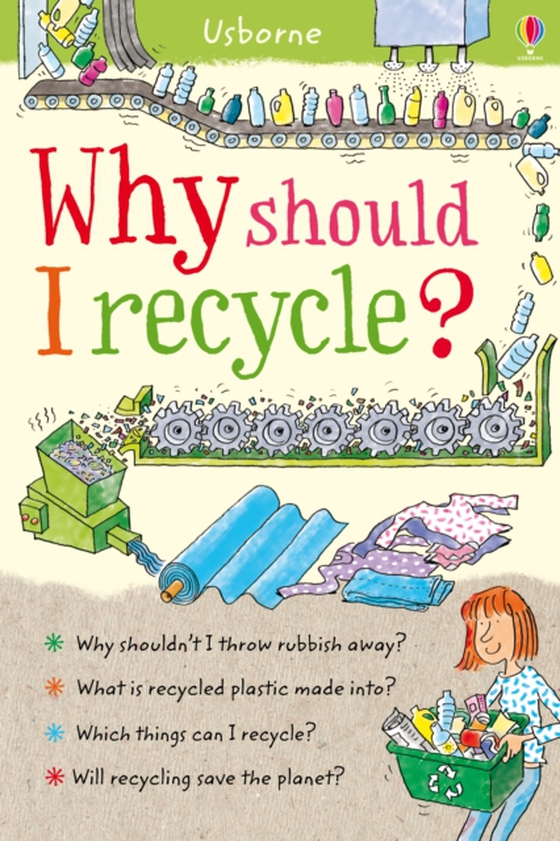 Why Should I Recycle?