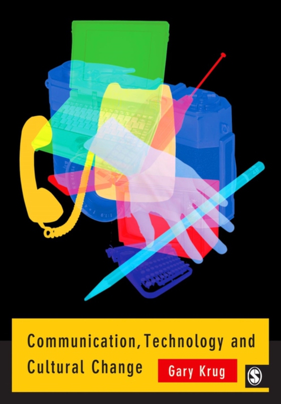 Communication, Technology and Cultural Change (e-bog) af Krug, Gary J
