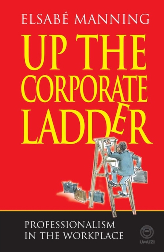 Up the Corporate Ladder (e-bog) af Manning, Elsabe