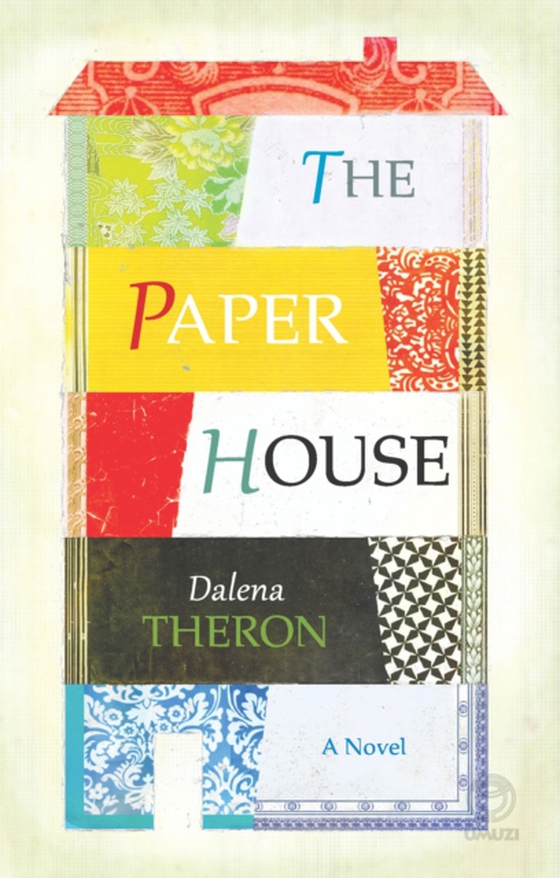 Paper House (e-bog) af Theron, Dalena