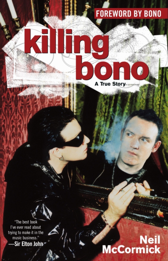 Killing Bono (e-bog) af McCormick, Neil