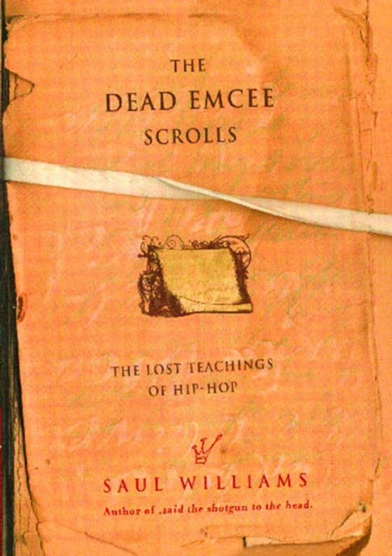 Dead Emcee Scrolls (e-bog) af Williams, Saul