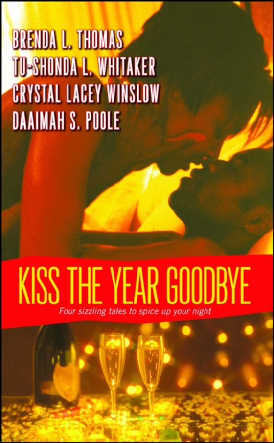 Kiss the Year Goodbye (e-bog) af Poole, Daaimah S.