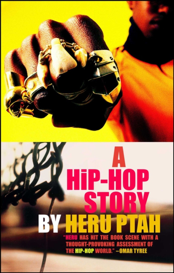 Hip-Hop Story (e-bog) af Ptah, Heru