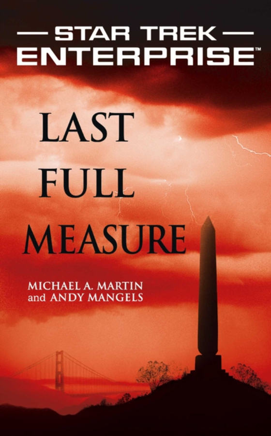 Star Trek: Enterprise: Last Full Measure (e-bog) af Mangels, Andy