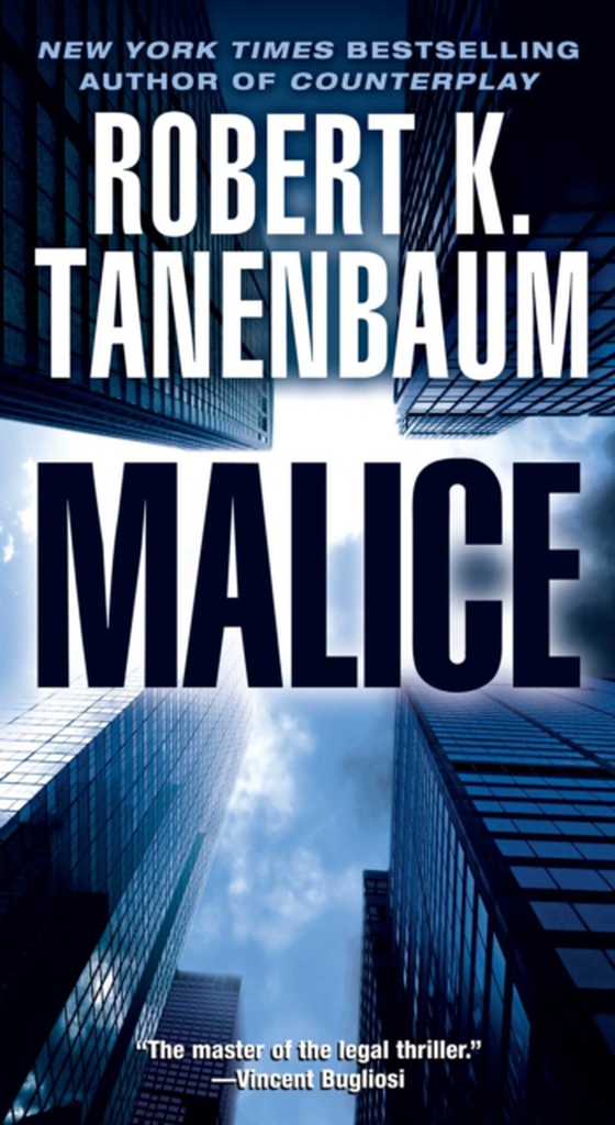 Malice (e-bog) af Tanenbaum, Robert K.