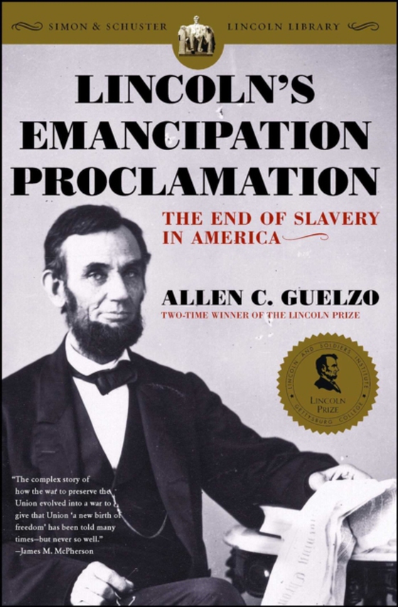 Lincoln's Emancipation Proclamation (e-bog) af Guelzo, Allen C.