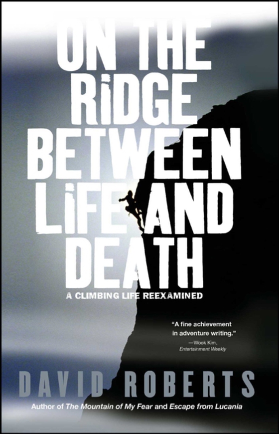 On the Ridge Between Life and Death (e-bog) af Roberts, David