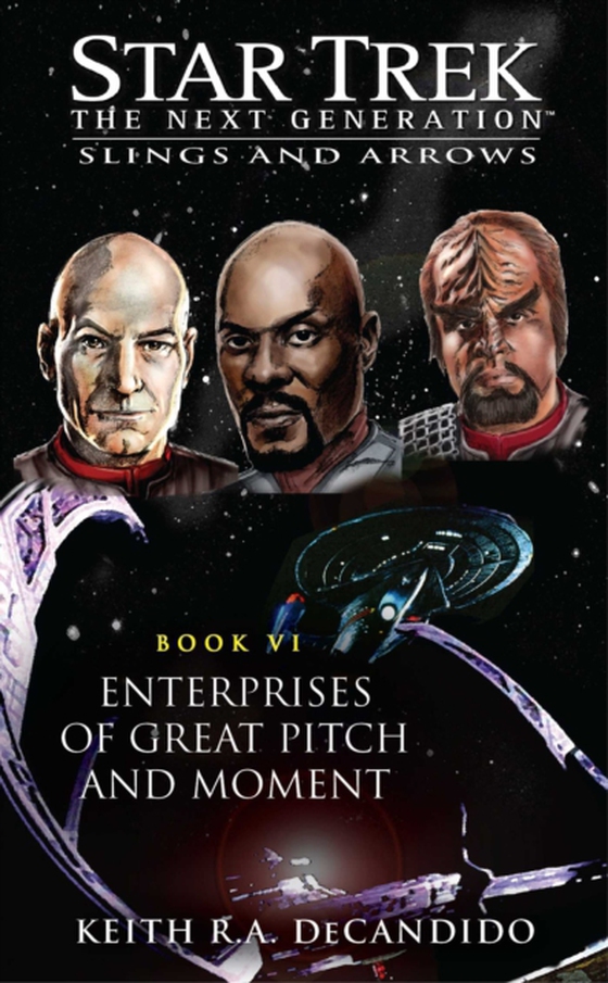 Enterprises of Great Pitch and Moment (e-bog) af DeCandido, Keith R. A.