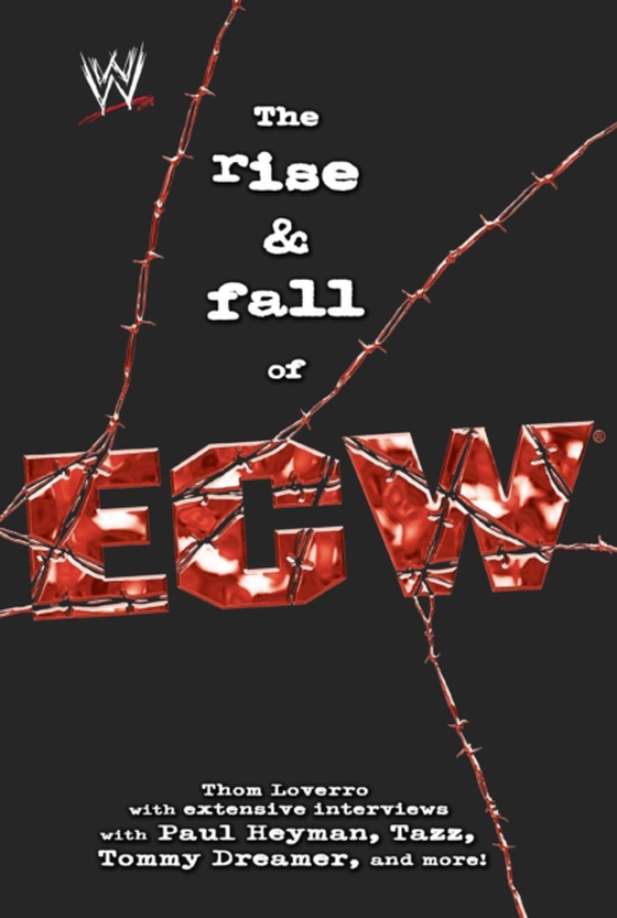 Rise & Fall of ECW (e-bog) af Loverro, Thom