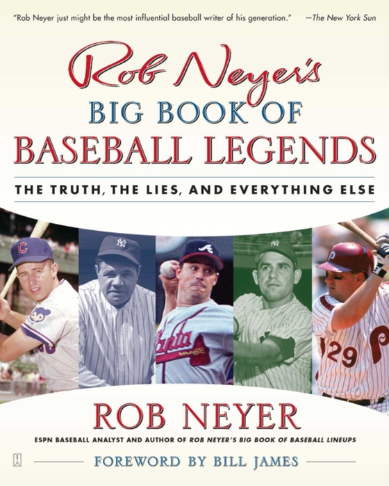 Rob Neyer's Big Book of Baseball Legends (e-bog) af Neyer, Rob