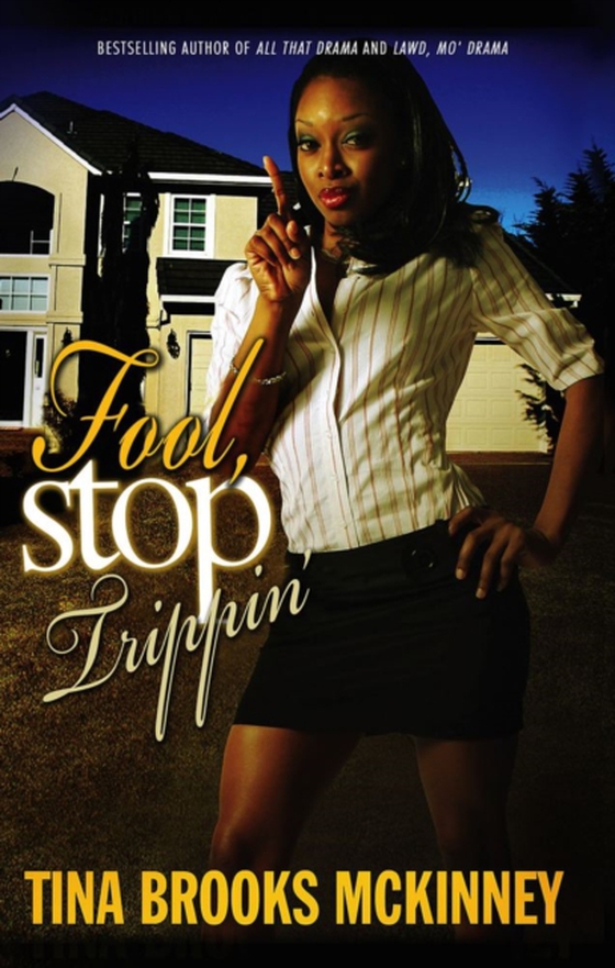 Fool, Stop Trippin' (e-bog) af McKinney, Tina Brooks