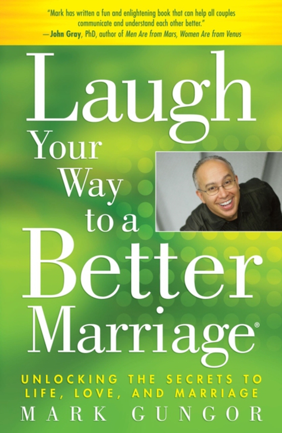 Laugh Your Way to a Better Marriage (e-bog) af Gungor, Mark