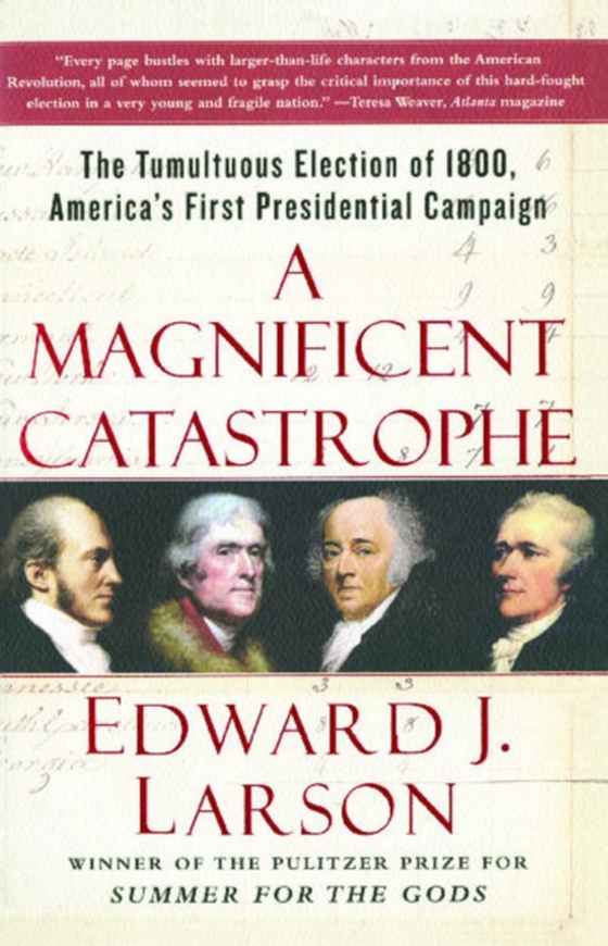 Magnificent Catastrophe (e-bog) af Larson, Edward J.