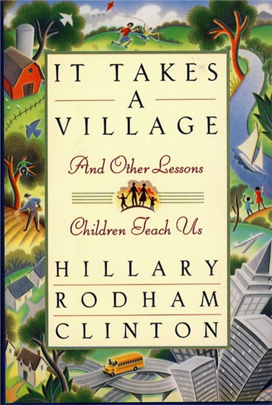 It Takes a Village (e-bog) af Clinton, Hillary Rodham