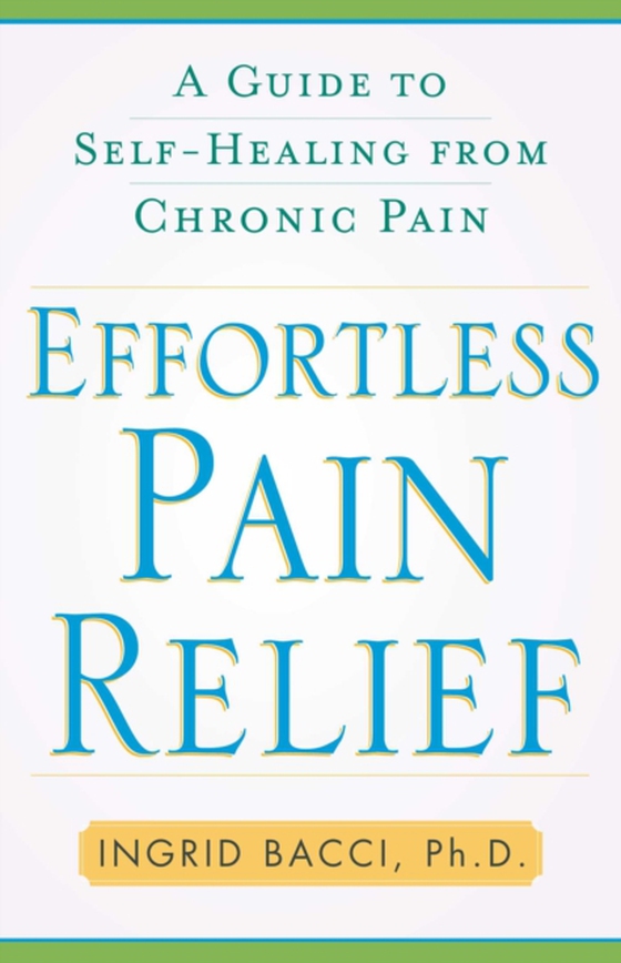 Effortless Pain Relief