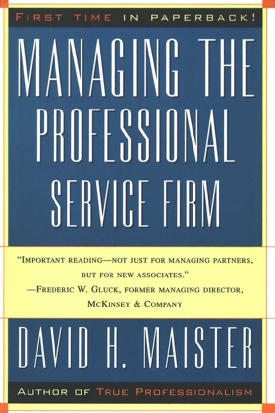 Managing The Professional Service Firm (e-bog) af Maister, David H.