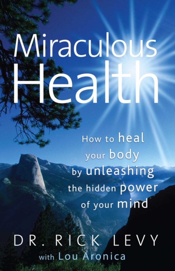 Miraculous Health (e-bog) af Aronica, Lou